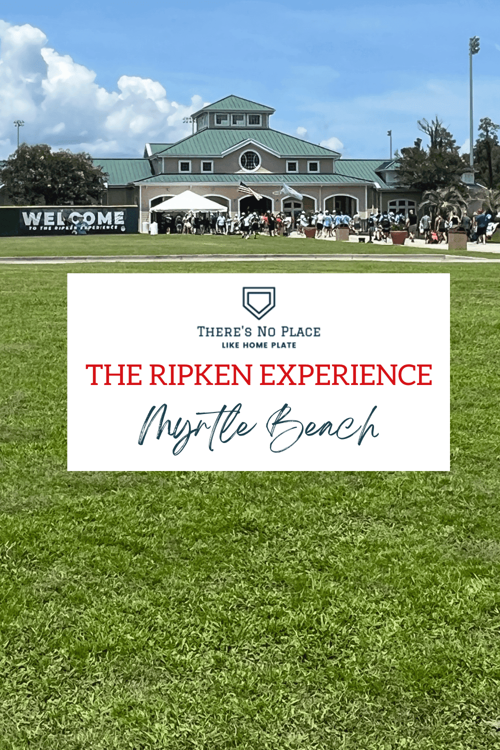 Cal Ripken Myrtle Beach – There's No Place Like Home Plate